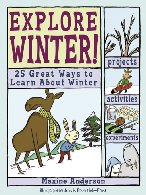 Title details for Explore Winter! by Maxine Anderson - Available